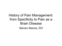 History of Pain Management: from Specificity to