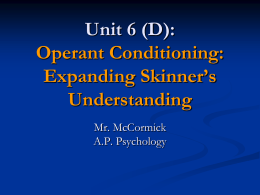 A.P. Psychology 6 (D) - Operant Conditioning