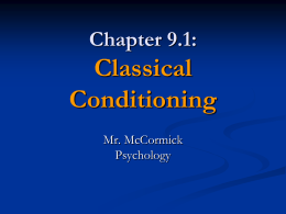 Psychology 9.1 (B) - Classical Conditioning