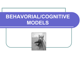 behavorial/cognitive models