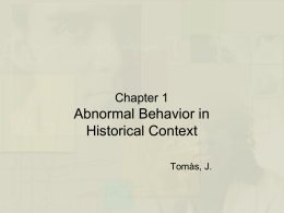 The Past: Historical Conceptions of Abnormal
