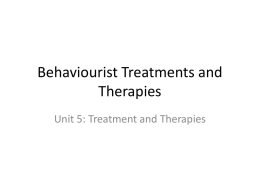 Behaviourist Treatments and Therapies