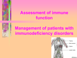 Assessment of immune function.Management of patients with