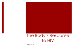 The Body`s Response to HIV