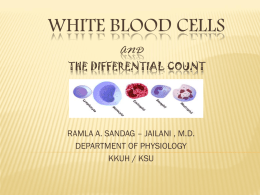 WHITE BLOOD CELLS and the differential count