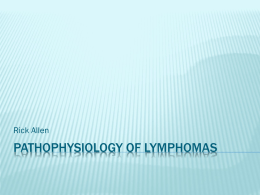 Pathophysiology of Lymphomas - Ipswich-Year2-Med-PBL-Gp-2