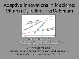 Adaptive Innovations in Medicine: Vitamin D, Iodine