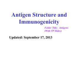 Antigen Structure and Immunogenicity