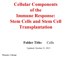 Cellular Components of the Immune Response