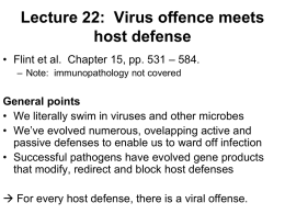 Lecture 21: Virus offence meets host defense