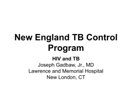 NEW ENGLAND TB CONTROL PROGRAM