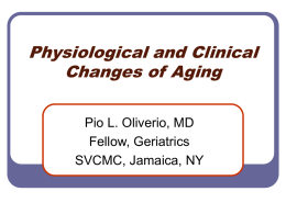 Physiological & Clinical Changes of Aging