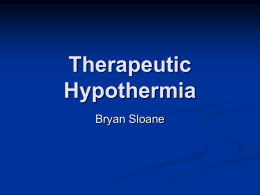 Therapeutic Hypothermia - UCI Department of Emergency Medicine