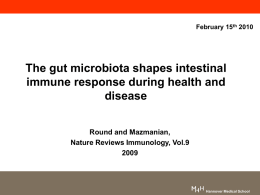The gut microbiota shapes intestinal immune response