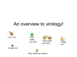 An overview to virology! - University of the Witwatersrand