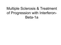 Multiple Sclerosis & Treatment of Progression with