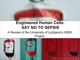 Engineered Human Cells: SAY NO TO SEPSIS