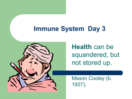 Immune System Day 3