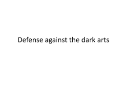 Defense against the dark arts