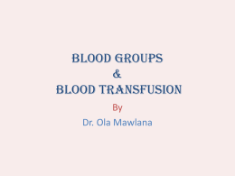 Blood Groups & Blood Transfusion