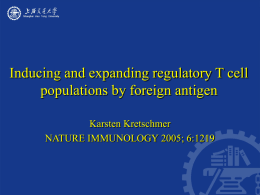 Inducing and expanding regulatory T cell populations by foreign
