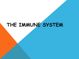THE IMMUNE SYSTEM DEFENSES AGAINST INFECTION Pathogens
