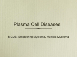 Plasma Cell Ds and Myeloma 1