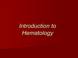 Hematology Introduction