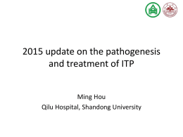 New advances in the pathogenesis and treatment of ITP 2014 ASH