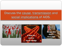 Ji Won,Aaron,Jun Lee – AIDS presentation