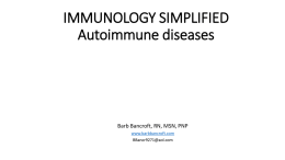 IMMUNOLOGY SIMPLIFIED Autoimmune diseases