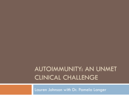 Autoimmunity: An Unmet Clinical Challenge