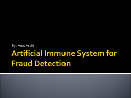 Artificial Immune System for Fraud Detection