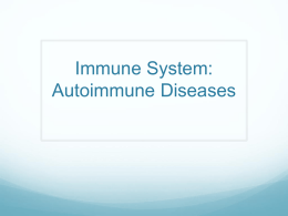 Immune System: Autoimmune Diseases