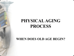 PHYSICAL AGING PROCESS