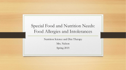Special Food and Nutrition Needs: Food Allergies and Intolerances