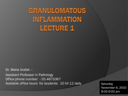GRANULOMATOUS INFLAMMATION Lecture1