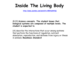 Inside The Living Body http://www.youtube.com/watch?v=HBIYwiktPsQ