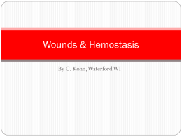 Wounds, Bleeding, and Healing