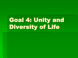 Goal 4: Unity and Diversity of Life