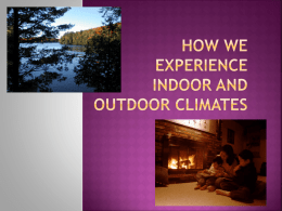 How we Experience indoor and outdoor climates