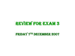 Review for Exam 3