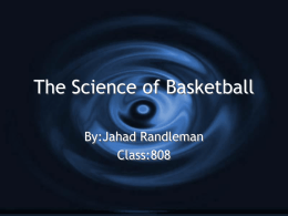 Science in Basketball by Jahad 808
