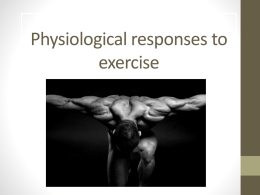 Physiological responses to exercise