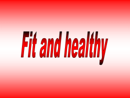 Fit and healthy There are 7 different types of nutrients which are