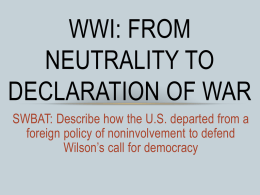 WWI: From Neutrality to Mobilization