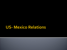 US- Mexico Relations