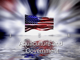 Lecture 4: Aquaculture Regulations/Government