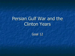Persian Gulf War and the Clinton Years