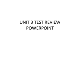 Unit 3 Test Review PPT